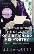 The Secrets of Sir Richard Kenworthy: A Smythe-Smith Quartet