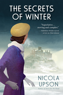 The Secrets of Winter: A Josephine Tey Mystery - Upson, Nicola