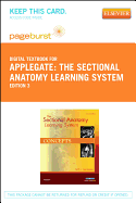 The Sectional Anatomy Learning System - Elsevier eBook on Vitalsource (Retail Access Card): Concepts and Applications 2-Volume Set - Applegate, Edith, MS