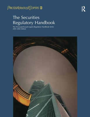 The Securities Regulatory Handbook: 2000-2001 - Pricewaterhousecoopers