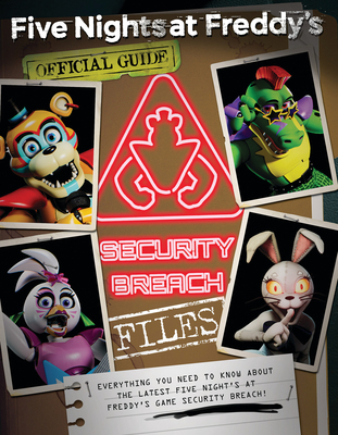 The Security Breach Files (Five Nights at Freddy's) - Cawthon, Scott