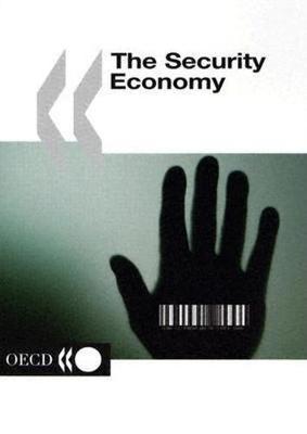 The Security Economy - Oecd, Organization For Economic Cooperation and Development