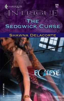 The Sedgwick Curse - Delacorte, Shawna