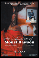 The Seduction of Monet Dawson