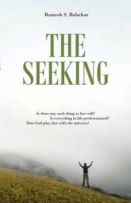 The Seeking - Balsekar, Ramesh
