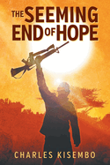 The Seeming End of Hope