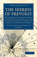 The Seeress of Prevorst: Being Revelations Concerning the Inner-life of Man, and the Inter-diffusion of a World of Spirits in the One We Inhabit