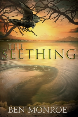 The Seething - Monroe, Ben, and Pankey, Mj (Editor), and Leggett, Elizabeth (Cover design by)