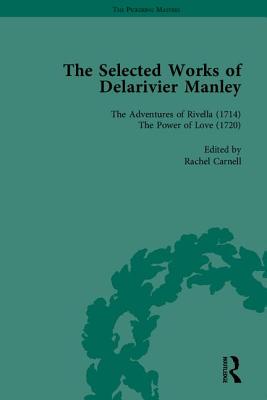The Selected Works of Delarivier Manley - Owens, W R