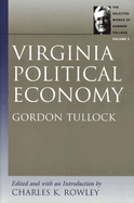 The Selected Works of Gordon Tullock