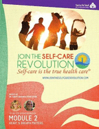 The Self-Care Revolution Presents: Module 2 - Heart & Breath Matters