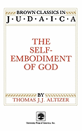 The Self-Embodiment of God