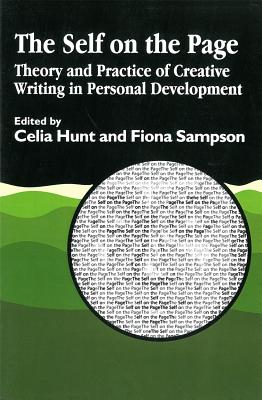 The Self on the Page - Hunt, Celia (Editor), and Sampson, Fiona (Editor)