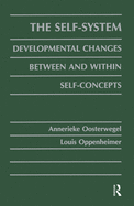The Self-system: Developmental Changes Between and Within Self-concepts