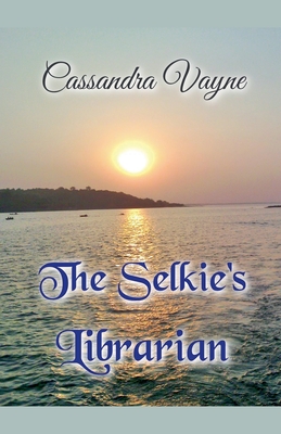 The Selkie's Librarian - Vayne, Cassandra