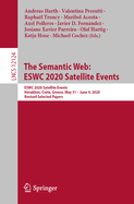 The Semantic Web: Eswc 2020 Satellite Events: Eswc 2020 Satellite Events, Heraklion, Crete, Greece, May 31 - June 4, 2020, Revised Selected Papers