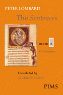 The Sentences: Book 2: On Creation