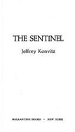 The Sentinel - Konvitz, Jeffrey