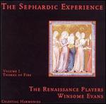 The Sephardic Experience, Vol. 1: Thorns of Fire