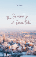 The Serenity of Snowfall