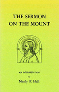 The Sermon on the Mount - Hall, Manly P