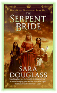 The Serpent Bride - Douglass, Sara