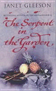 The Serpent in the Garden - Gleeson, Janet