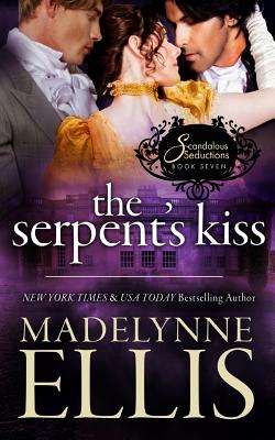 The Serpent's Kiss - Ellis, Madelynne