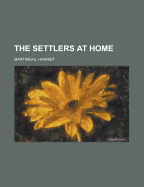 The Settlers at Home
