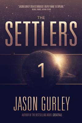 The Settlers - Gurley, Jason