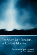 The Seven Core Principles of Waldorf Education