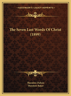The Seven Last Words of Christ (1899)