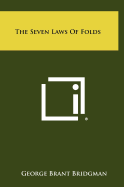 The Seven Laws Of Folds