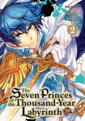 The Seven Princes of the Thousand-Year Labyrinth Vol. 2 - Yu, Aikawa