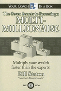 The Seven Secrets to Becoming a Multi-Millionaire: Multiply Your Wealth Faster Than the Experts