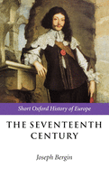The Seventeenth Century: Europe 1598-1715