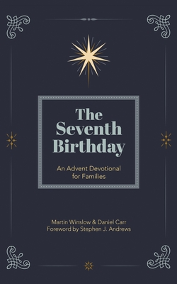 The Seventh Birthday - Winslow, Martin, and Carr, Daniel
