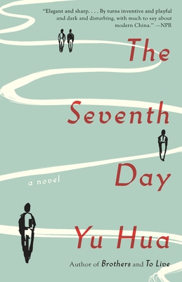 The Seventh Day - Hua, Yu, and Barr, Allan H (Translated by)