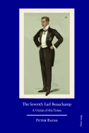 The Seventh Earl Beauchamp: A Victim of His Times