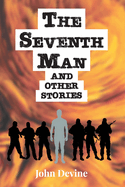 The Seventh Man: and other stories