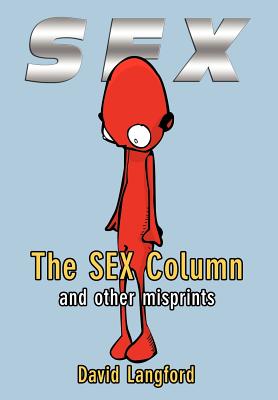 The Sex Column and other misprints - Langford, David