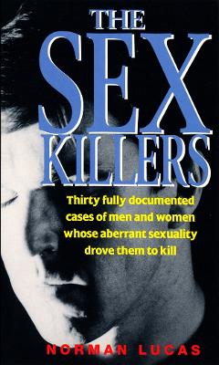 The Sex Killers - Norman.Lucas