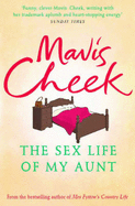 The Sex Life of My Aunt - Cheek, Mavis