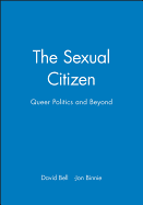 The Sexual Citizen: Queer Politics and Beyond