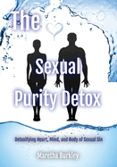 The Sexual Purity Detox
