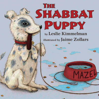 The Shabbat Puppy - Kimmelman, Leslie