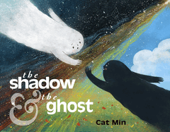 The Shadow and the Ghost