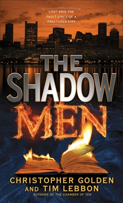 The Shadow Men - Golden, Christopher, and Lebbon, Tim