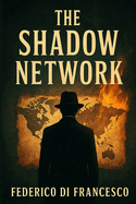 The Shadow Network