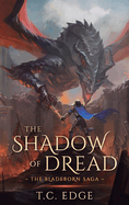 The Shadow of Dread